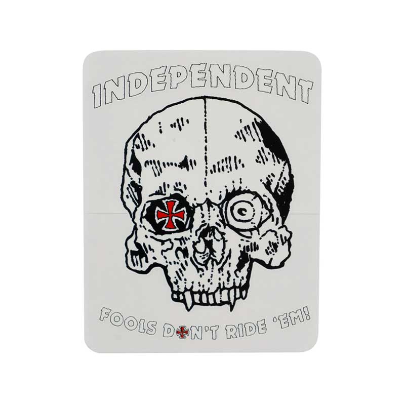 Independent Fools Don't Ride Em 3.5in Sticker