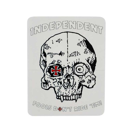 Independent Fools Don't Ride Em 3.5in Sticker