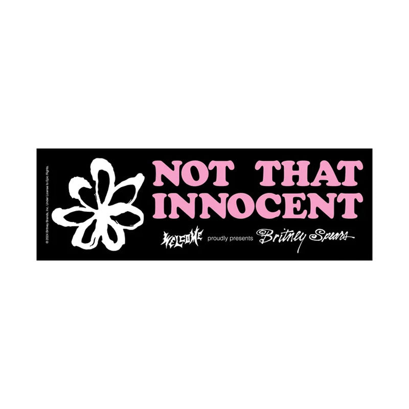 Welcome Not That Innocent Bumper Sticker